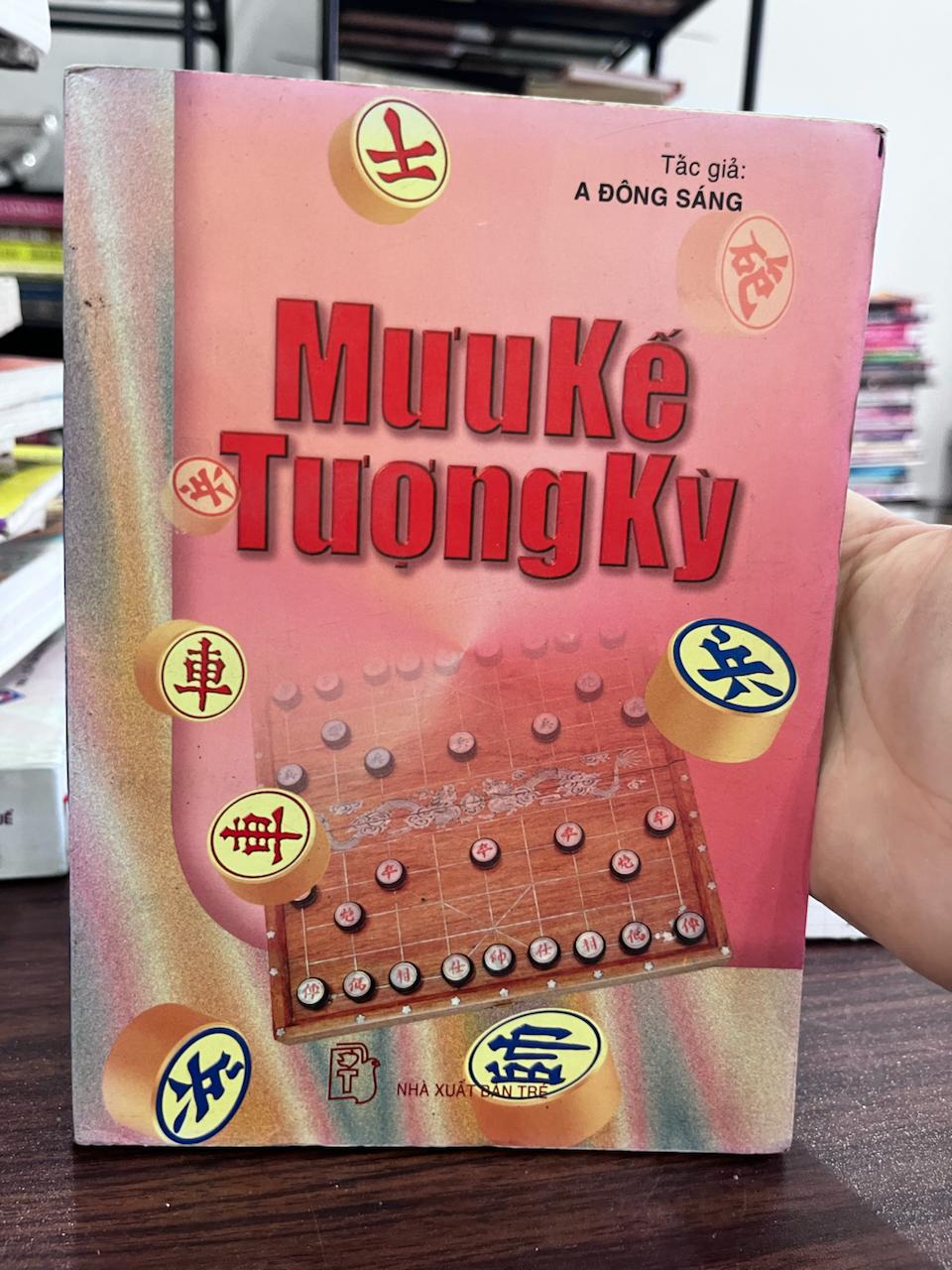 Mưu Kế Tượng Kỳ - A Đông Sáng - A Đông Sáng