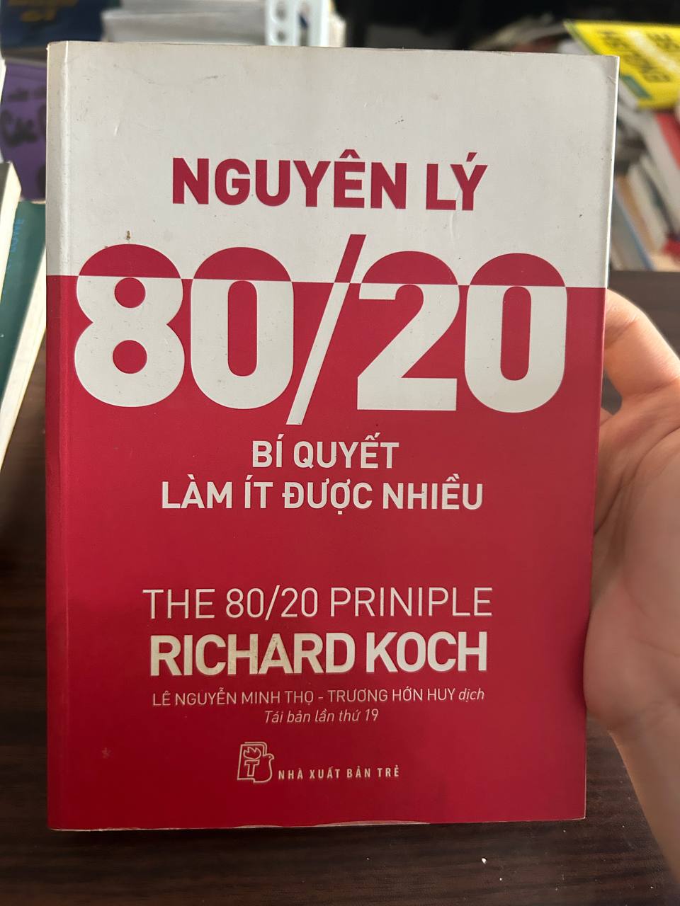Nguyên Lý 80/20 - Richard Koch - Richard Koch