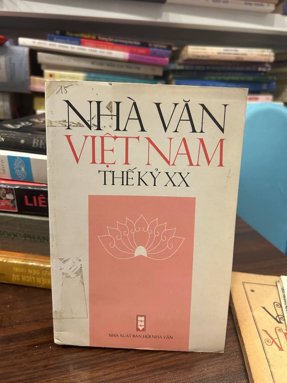 Nhà Văn Việt Nam Thế Kỷ XX - Hội Nhà Văn (Nhà Xuất Bản Hội Nhà Văn)