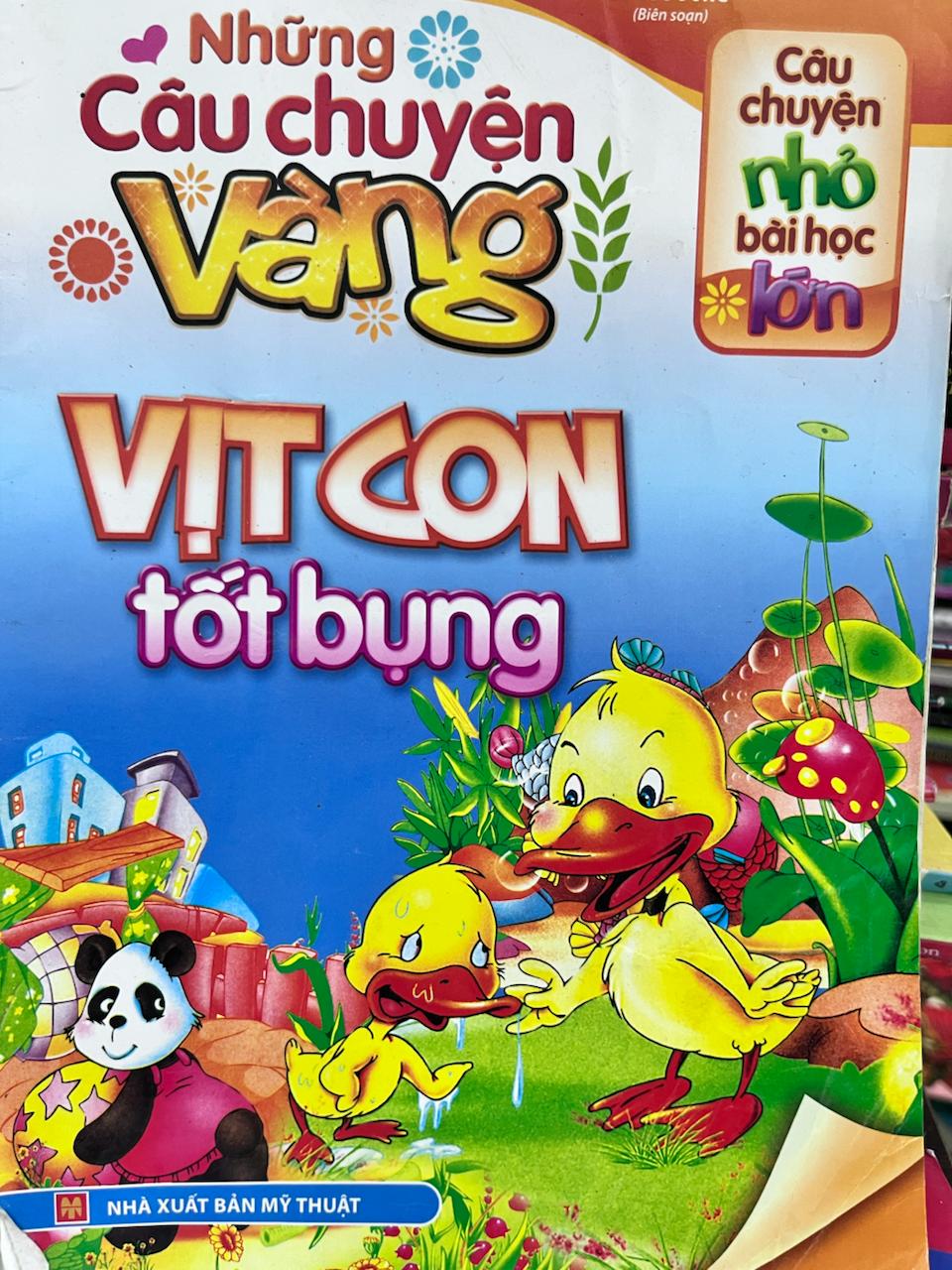 Những Câu Chuyện Vàng: Vịt Con Tốt Bụng - (Biên soạn)