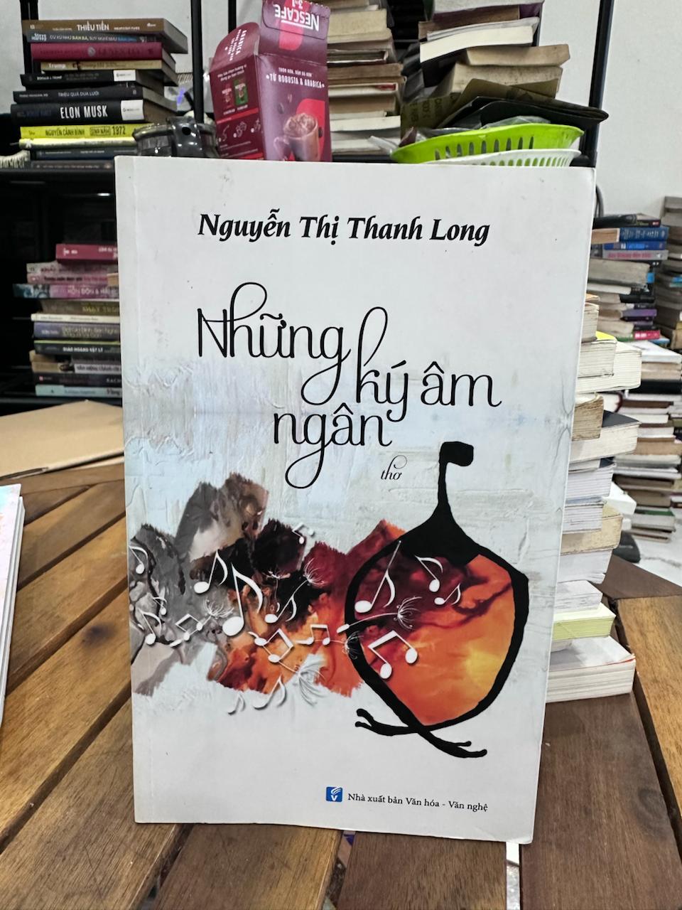 Những Ký Âm Ngân - Nguyễn Thị Thanh Long - Nguyễn Thị Thanh Long