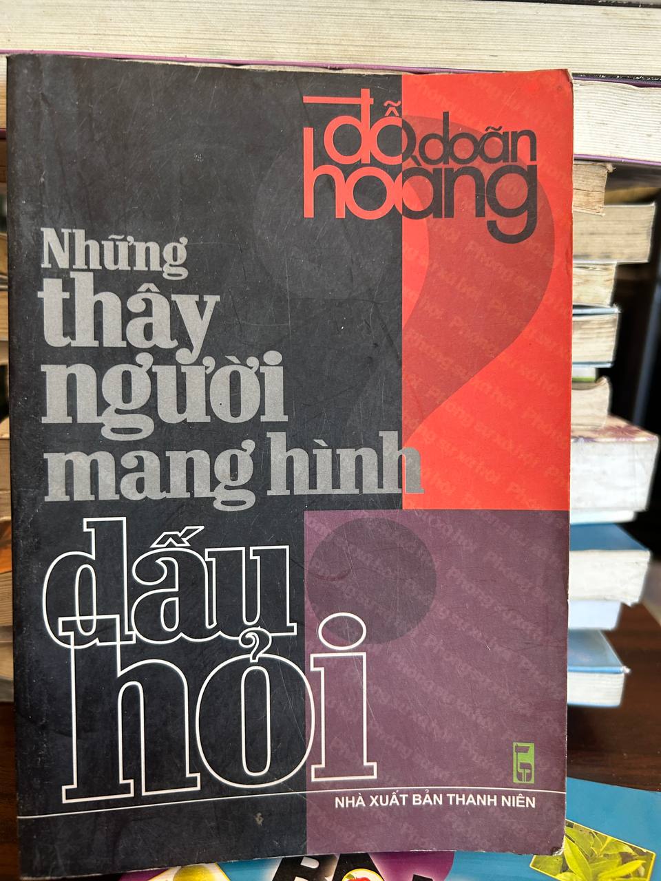 Những Thầy Người Mang Hình Dấu Hỏi - Đỗ Doãn Hoàng - Đỗ Doãn Hoàng