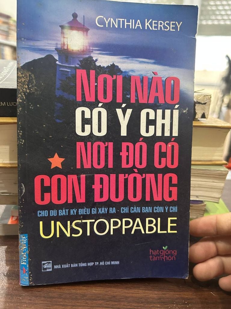 Nơi Nào Có Ý Chí Nơi Đó Có Con Đường - Cynthia Kersey - Cynthia Kersey - BT - Cynthia Kersey