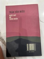 Nước Mắt Mẹ Thiên Nhiên - Trần Văn Miều - ảnh 3