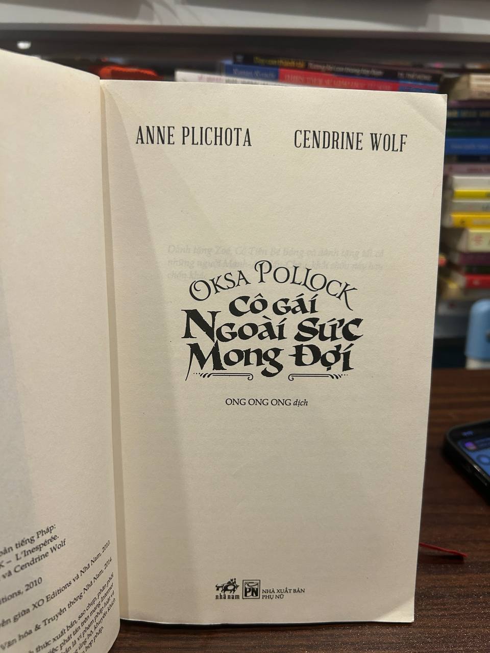 Oksa Pollock: Cô Gái Ngoài Sức Mong Đợi - Anne Plichota & Cendrine Wolf - Anne Plichota & Cendrine Wolf