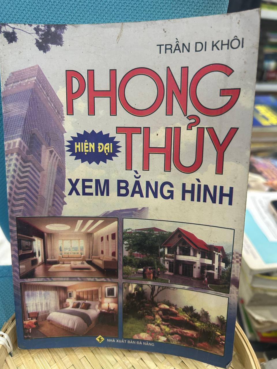 Phong Thủy Hiện Đại Xem Bằng Hình - Trần Di Khôi