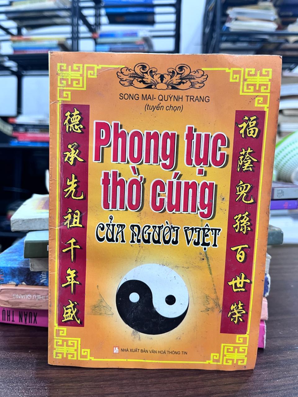 Phong Tục Thờ Cúng Của Người Việt - Song Mai - Quỳnh Trang - Song Mai - Quỳnh Trang
