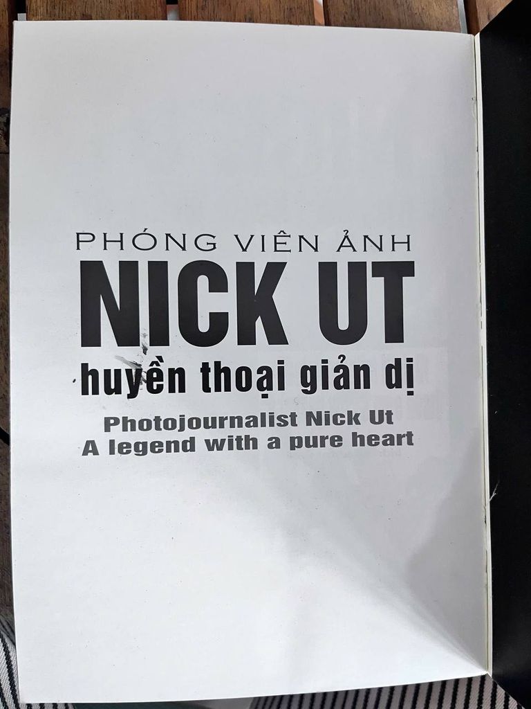 Phóng Viên Ảnh Nick Út - Huyền Thoại Giản Dị - Photojournalist Nick Ut: A legend with a pure heart - Giản Thanh Sơn - Ảnh thực tế 5