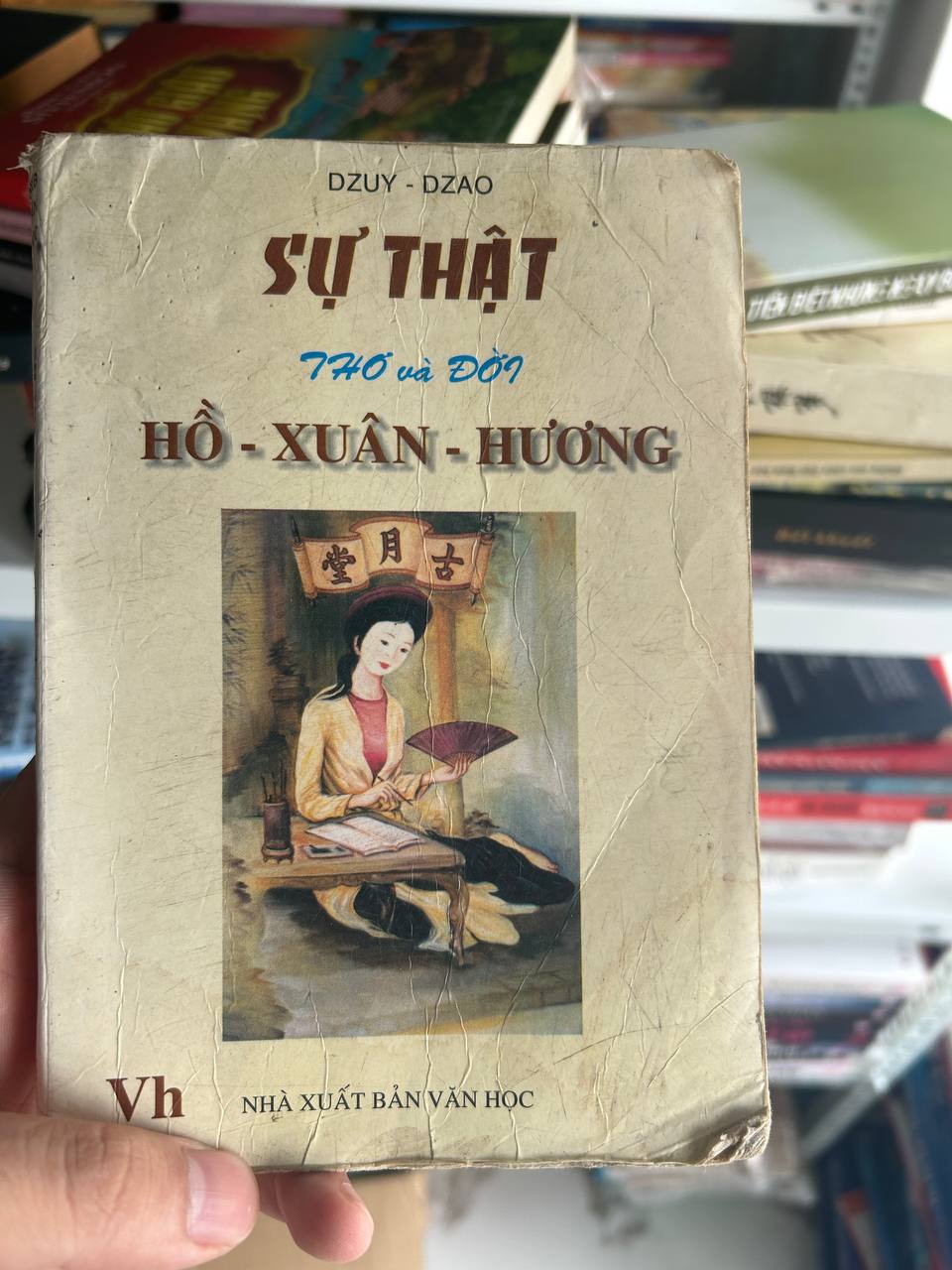 Sự Thật Thơ và Đời Hồ Xuân Hương - Dzuy Dzao - Dzuy Dzao - BT - Dzuy Dzao