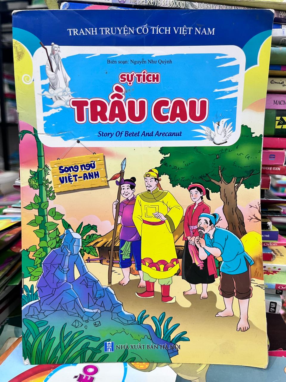 Sự Tích Trầu Cau - Nguyễn Như Quỳnh - Nguyễn Như Quỳnh