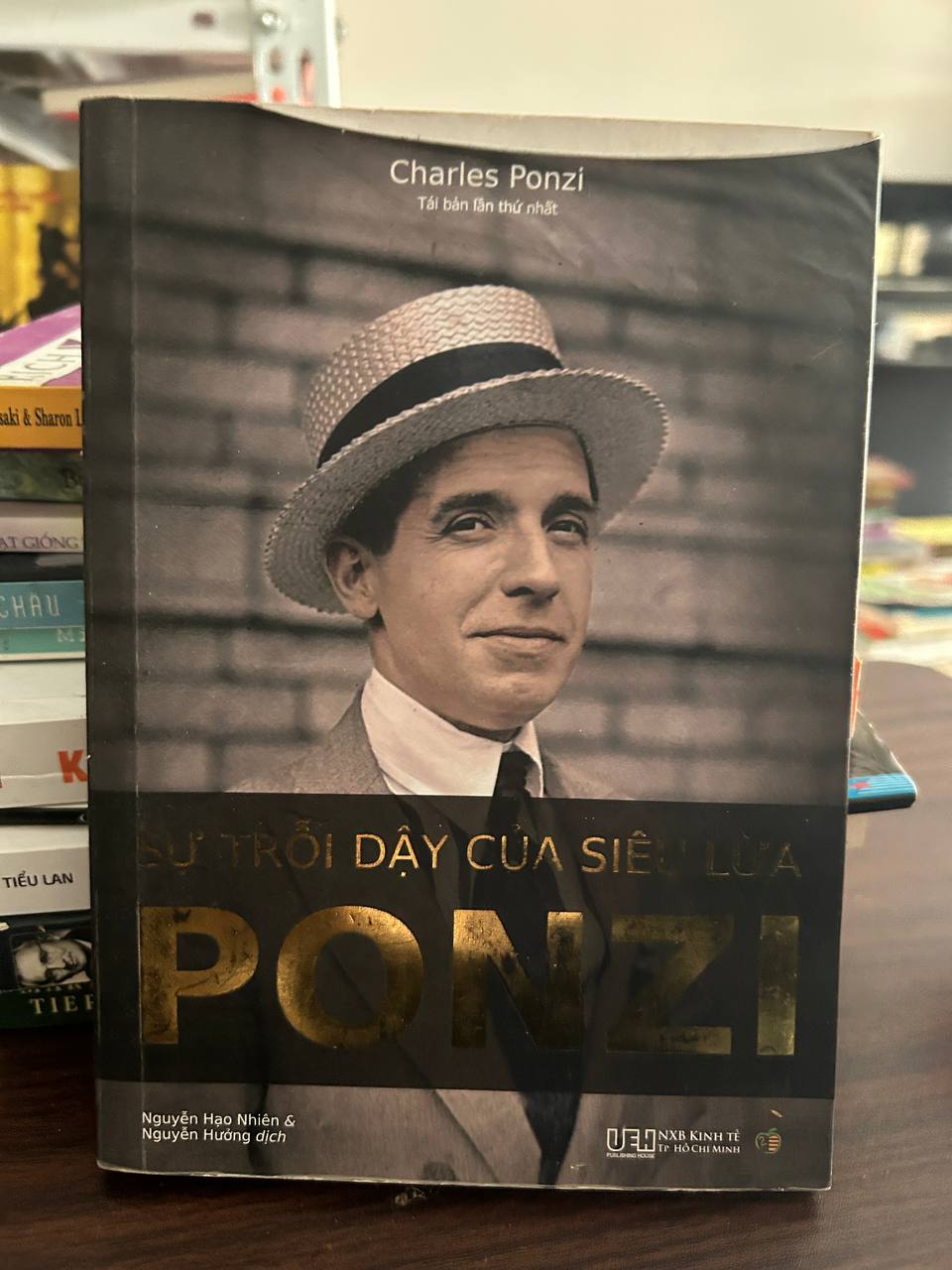 Sự Trỗi Dậy Của Siêu Lừa Ponzi - Charles Ponzi - Charles Ponzi