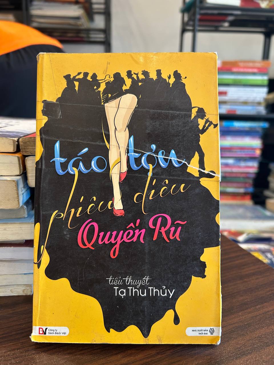 Táo Tợn Chiêu Diêu Quyến Rũ - Tạ Thu Thủy - Tạ Thu Thủy