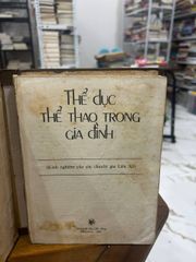 Thể Dục Thể Thao Trong Gia Đình - Không rõ (Thông tin không đầy đủ trên ảnh) - ảnh 4