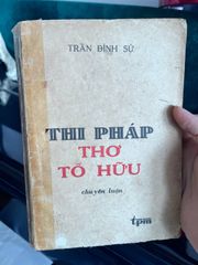 Thi Pháp Thơ Tố Hữu - Trần Đình Sử - ảnh 1