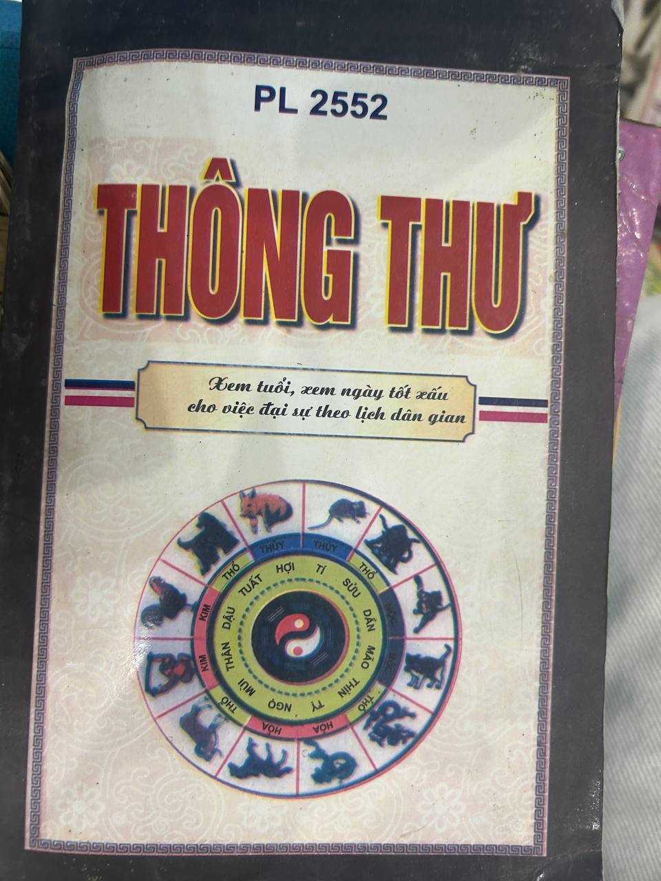 Thông Thư: Xem Ngày Tốt Xấu Theo Lịch Dân Gian - Nhiều tác giả