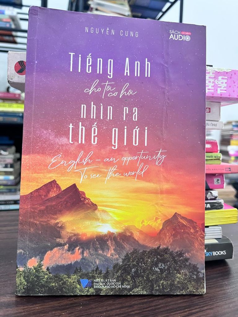 Tiếng Anh cho tôi cơ hội nhìn ra thế giới - Nguyễn Cung - Nguyễn Cung