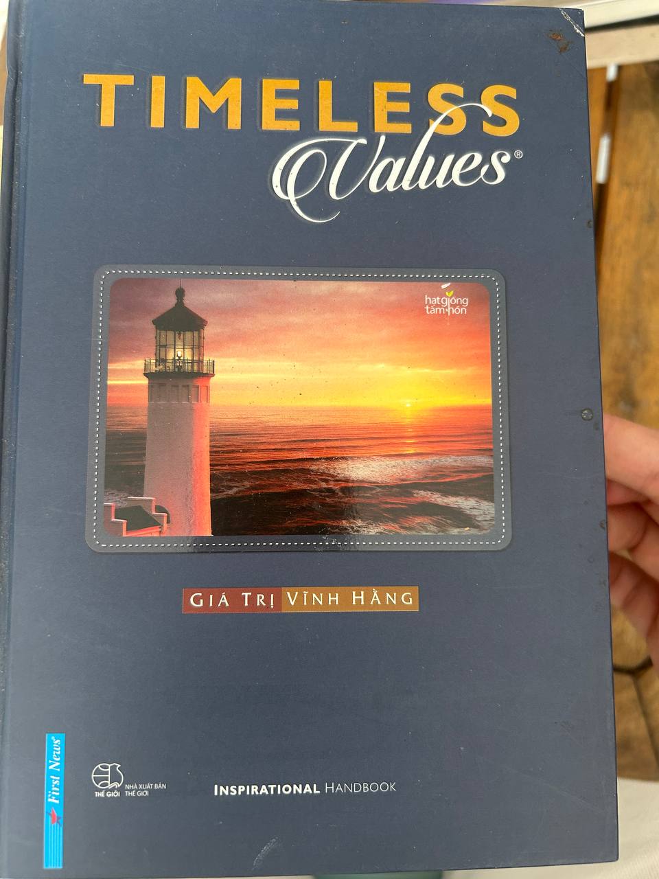 Timeless Values - Giá Trị Vĩnh Hằng - First News tổng hợp - Nhiều tác giả (First News biên soạn)