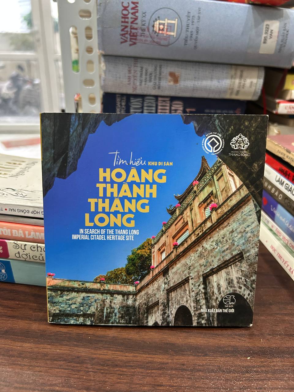 Tìm hiểu Khu Di Sản Hoàng Thành Thăng Long - Không có thông tin tác giả trên bìa