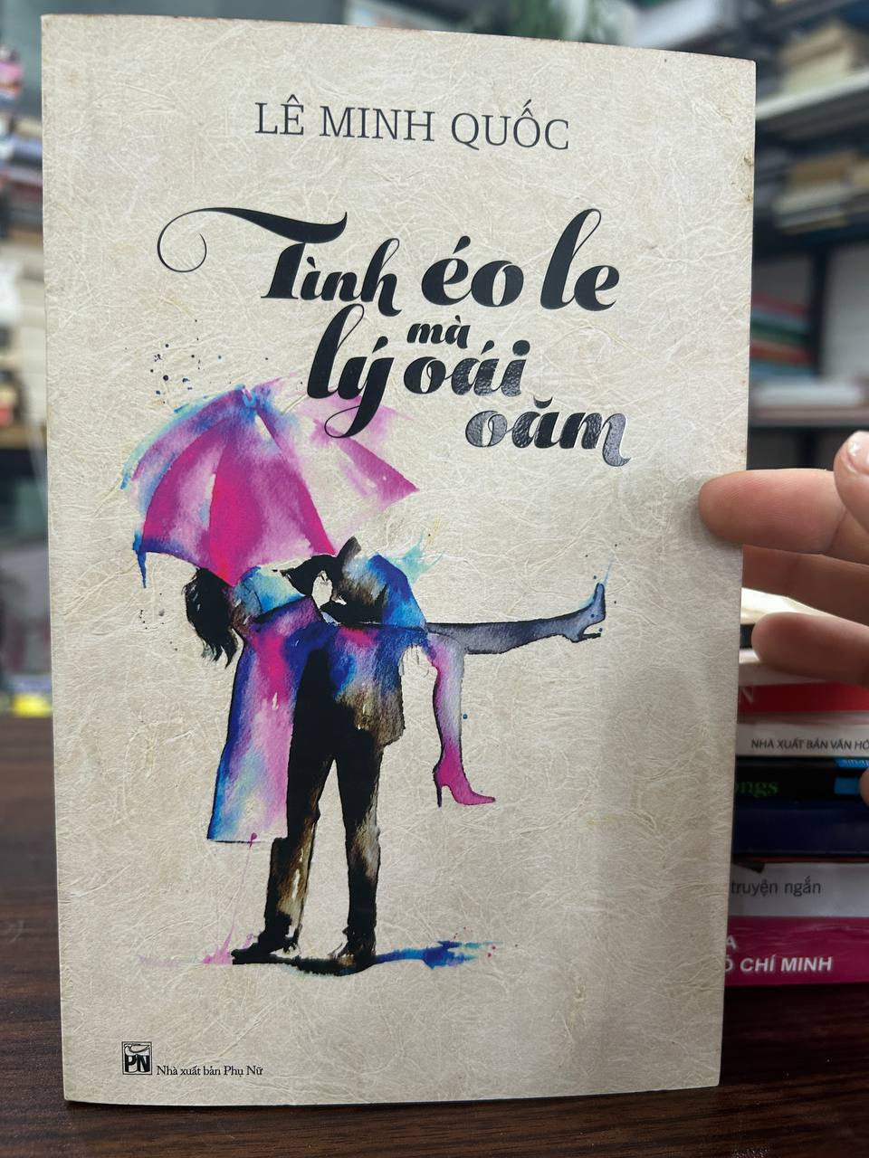 Tình Éo Le Mà Lý Oái Oăm - Lê Minh Quốc - Lê Minh Quốc