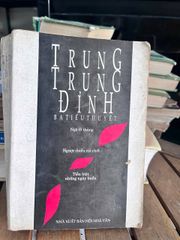 Trung Trung Đỉnh Bất Diệt: Ngô Lỗ Thung - ảnh 1