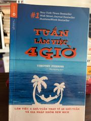 Tuần Làm Việc 4 Giờ - Timothy Ferriss - Timothy Ferriss - ảnh 1