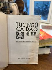 Tục Ngữ Ca Dao Việt Nam - Hồng Khánh, Kỳ Anh - Hồng Khánh, Kỳ Anh (Sưu tầm và biên soạn) - ảnh 4
