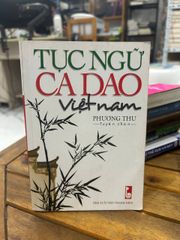 Tục Ngữ Ca Dao Việt Nam - Phương Thu - Phương Thu - ảnh 1