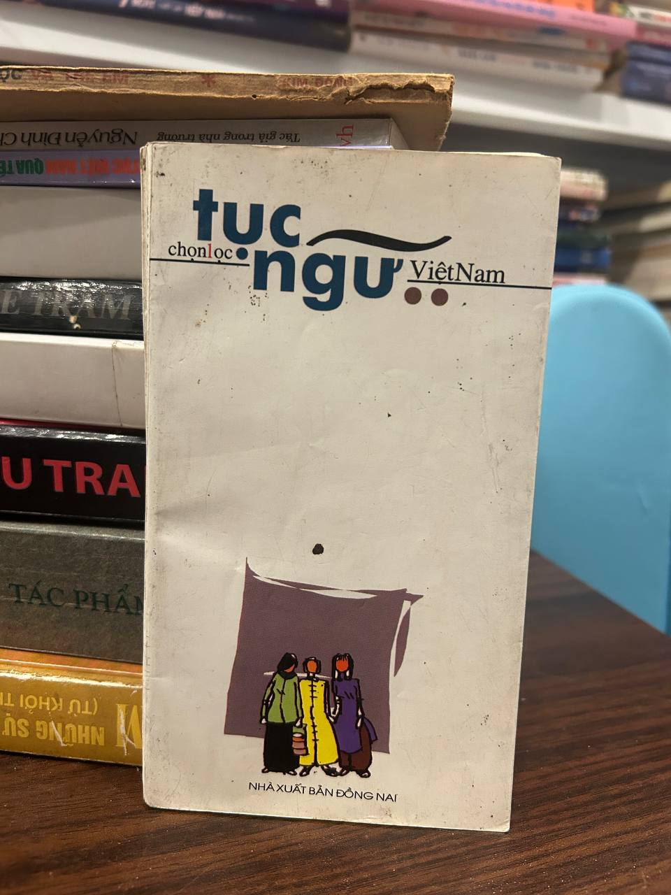 Tục Ngữ Chọn Lọc Việt Nam - Nhiều tác giả