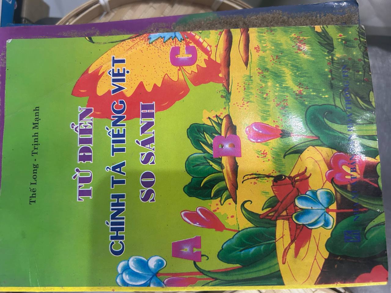 Từ Điển Chính Tả Tiếng Việt So Sánh - Thể Long, Trịnh Mạnh