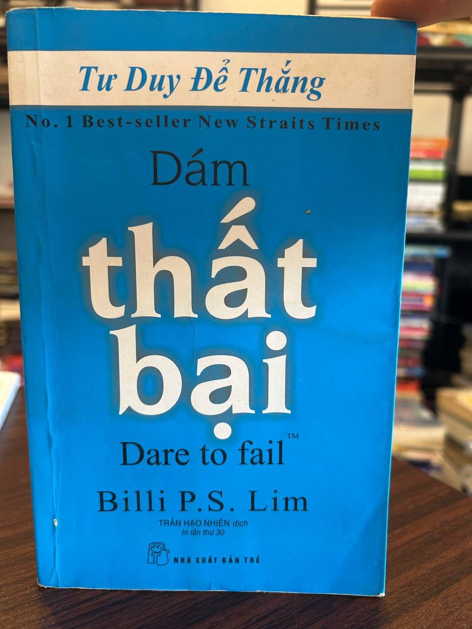Tư Duy Để Thắng - Billi P.S. Lim - Billi P.S. Lim
