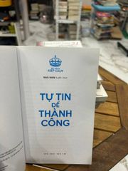 Tự Tin Để Thành Công - Nhã Nam tuyển chọn - ảnh 4