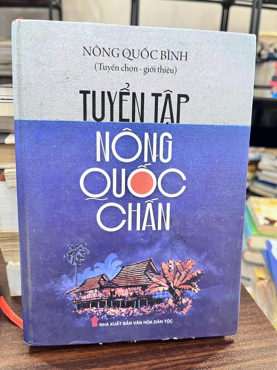 Tuyển Tập Nông Quốc Chân - Nông Quốc Bình - Nông Quốc Bình