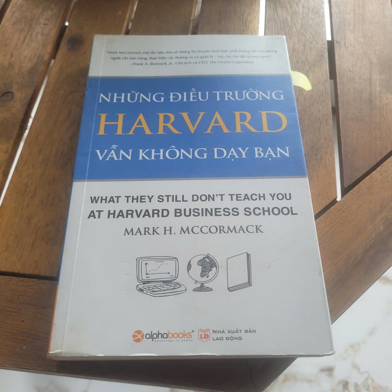 Những điều trường Harvard vẫn không dạy bạn Mark H. McCormack