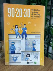 90-20-30: 90 Bài học vỡ lòng về ý tưởng và câu chữ - Huỳnh Vĩnh Sơn - ảnh 1