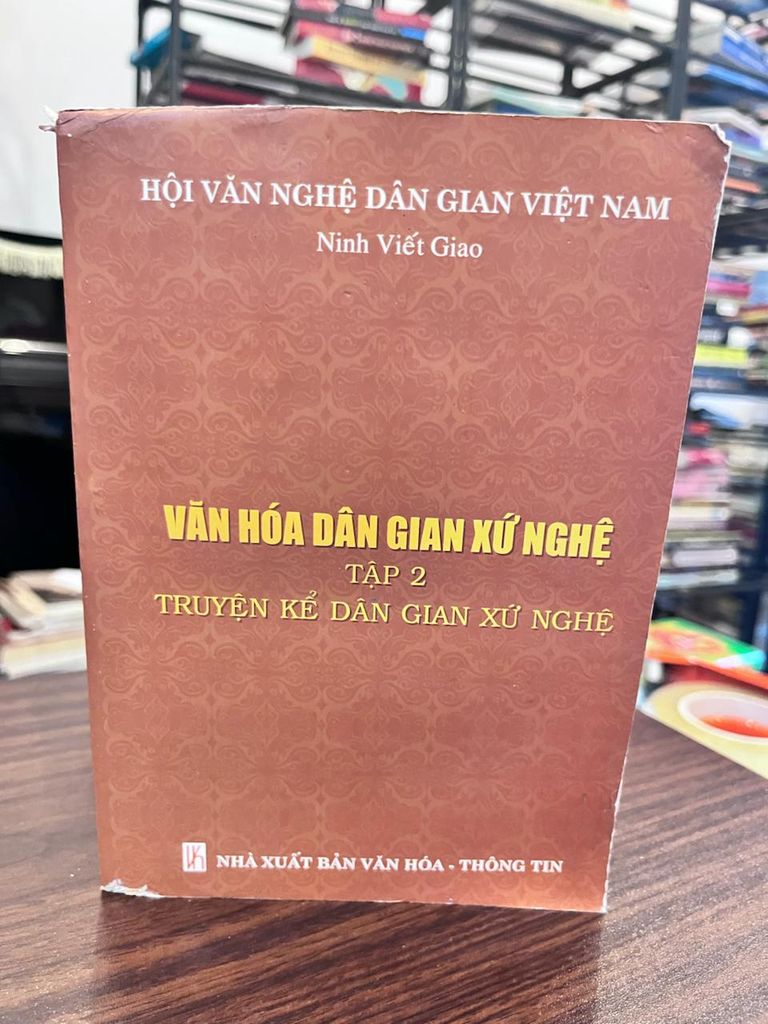 Văn Hóa Dân Gian Xứ Nghệ Tập 2 - Ninh Viết Giao - Ninh Viết Giao