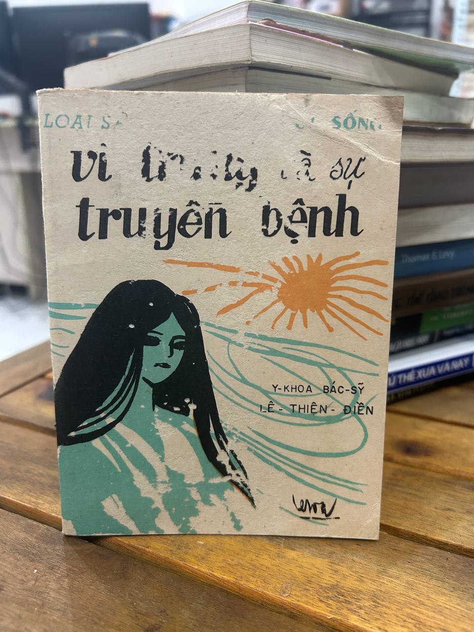 Vì lý là sự truyền bệnh - Lê Thiện Điền - Lê Thiện Điền