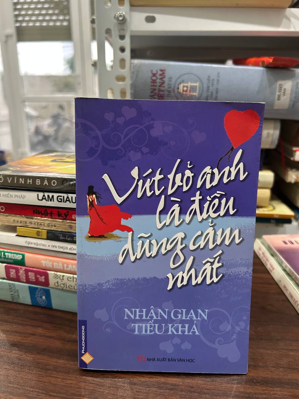Vứt Bỏ Anh Là Điều Dũng Cảm Nhất - Nhân Gian Tiểu Khả - Nhân Gian Tiểu Khả