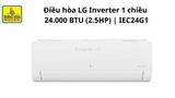  Điều hòa LG DUALCOOL Inverter 1 chiều 24000 BTU IEC24G1 – Thái Lan 