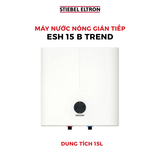  Máy nước nóng gián tiếp ESH 15-30 B TREND STIEBEL ELTRON 