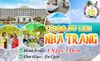  COMBO 4 NGÀY 3 ĐÊM - DU LỊCH NHA TRANG SIÊU ƯU ĐÃI 
