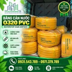Băng cản nước O320 - Chống thấm mạch ngừng Waterstop O320