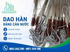 Dao hàn băng cản nước – Dao hàn nhiệt Waterstop chuyên dụng