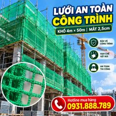 Lưới An Toàn Công Trình 4m×50m, Mắt 2.5cm, Giá Tốt