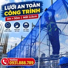 Lưới An Toàn Công Trình 2m × 50m, Mắt 2.5cm, Giá Xưởng