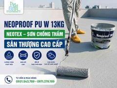 Neoproof PU W 13kg Neotex – Sơn Chống Thấm Sân Thượng Cao Cấp