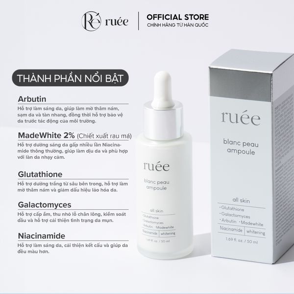  Serum Dưỡng Trắng Da RUÉE Hỗ Trợ Làm Sáng, Đều Màu Da Blanc Peau Ampoule Serum 50ml 
