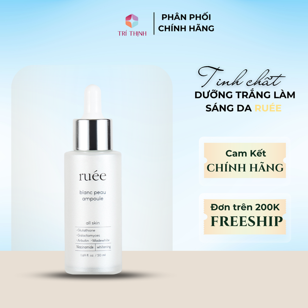  Serum Dưỡng Trắng Da RUÉE Hỗ Trợ Làm Sáng, Đều Màu Da Blanc Peau Ampoule Serum 50ml 