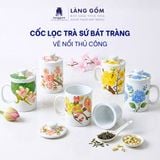  Cốc lọc trà vẽ nổi 3D vẽ tay thủ công cao cấp, dung tích 330ml - Gốm sứ Bát Tràng 