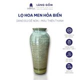  Bình hoa men hỏa biến dáng đùi dế thon (TH) 