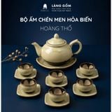  Bộ Ấm Chén Men Hỏa Biến Hoàng Thổ Bát Tràng Cao Cấp 